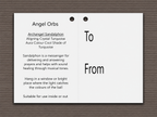 Angel Orb - Archangel Sandalphon - Turquoise